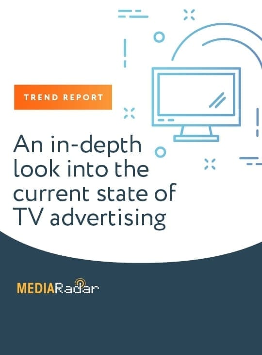 MediaRadar’s In-Depth Look Into the Current State of TV Advertising