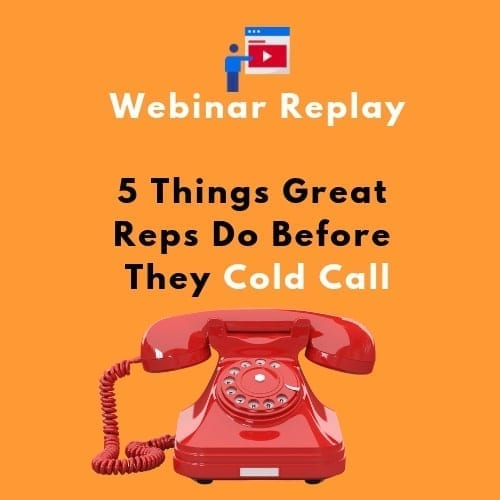 5 Things Great Reps Do Before they Cold Call
