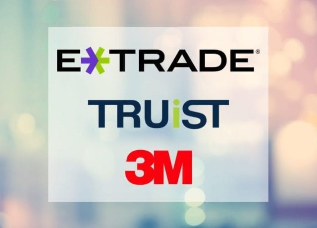 M&A Report: E*TRADE, Truist and 3M In the News