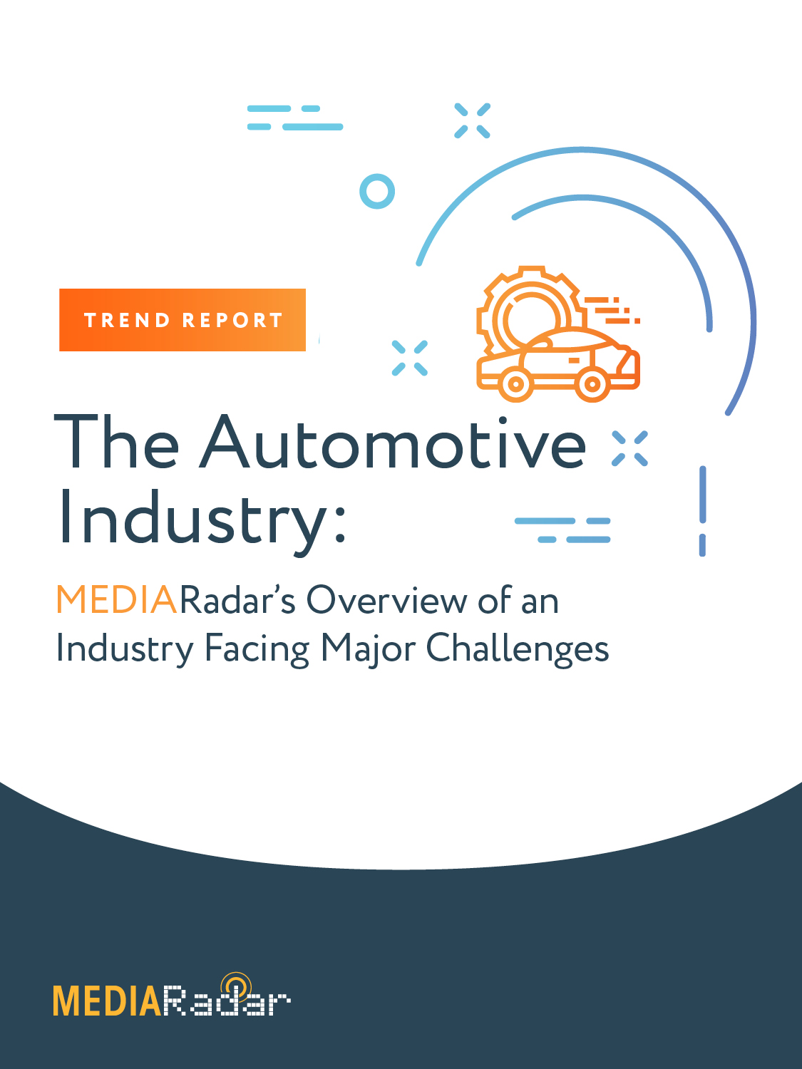 The Automotive Industry: MediaRadar’s Overview of an Industry Facing Major Challenges