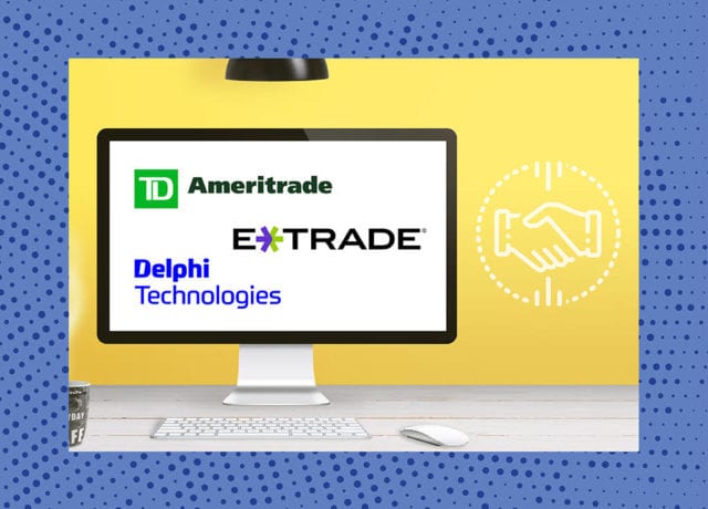 M&A Report: E*TRADE, TD Ameritrade, and Delphi Technologies