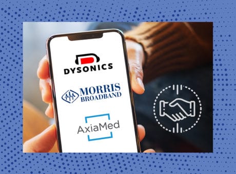 M&A‌ ‌Report:‌ Dysonics, Morris Broadband and AxiaMed In‌ ‌the‌ ‌News‌ ‌