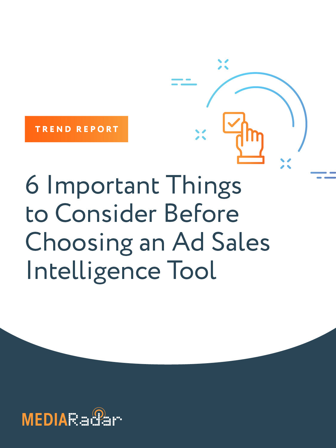 6 Important Things to Consider When Choosing an Ad Sales Intelligence Tool