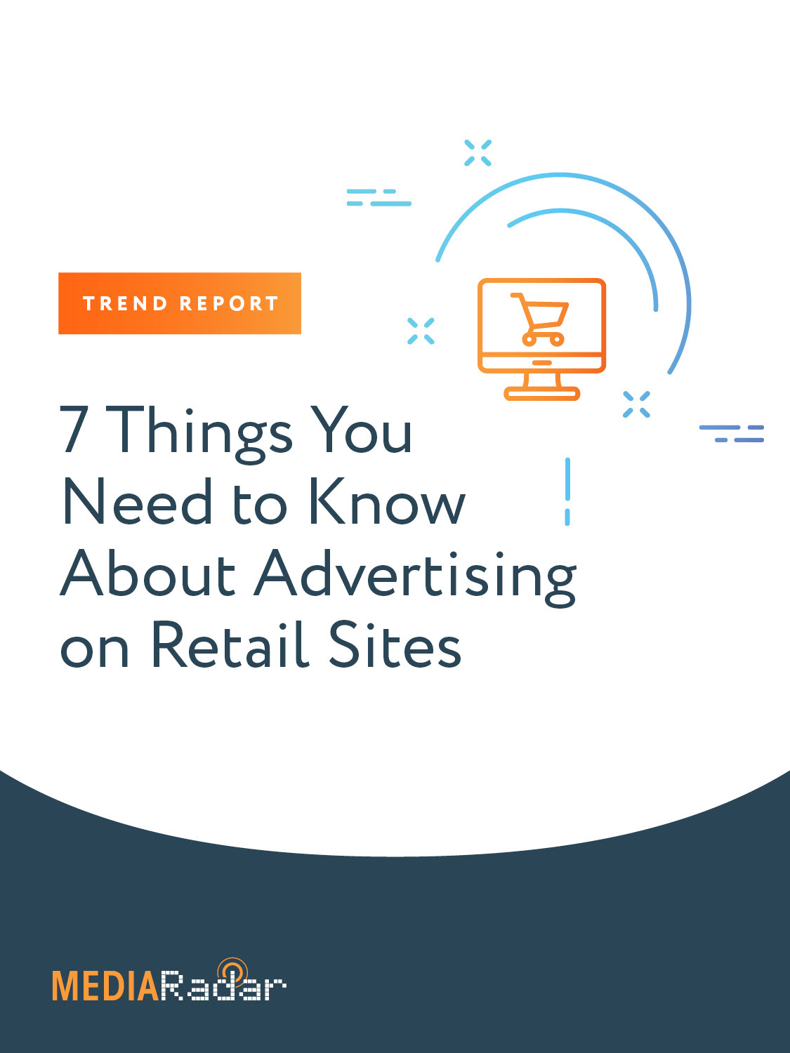 7 Things You Need To Know About Advertising on Retail Sites