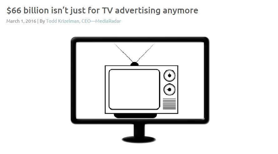1$66 Billion Isn’t Just For TV Advertising Anymore-1.jpg