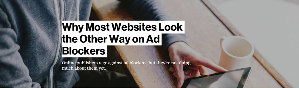 Why Most Websites Look the Other Way on Ad Blockers - 1.jpg